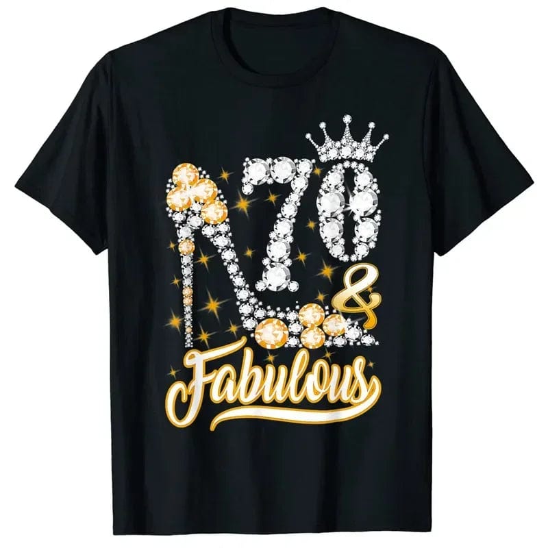 Eleganza Italiana 70 &amp; Fabulous 70 Years Old 70th Birthday Diamond Crown Shoes T-Shirt Gift Women&